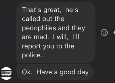 Screenshot of an Outsiders Tavern account saying it will report the sender to police
